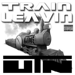 Train Leavin (Intro)