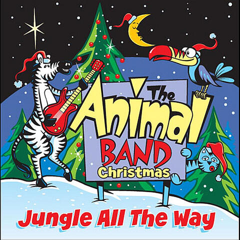 The Animal Band Christmas: Jungle All the Way