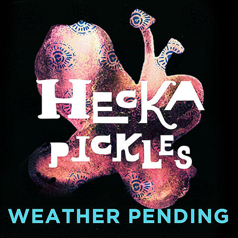 Hecka Pickles