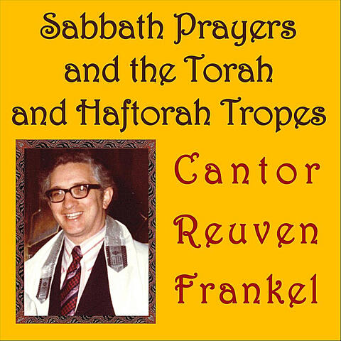 Sabbath Prayers and the Torah and Haftorah Tropes