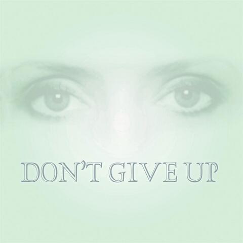 Don't Give Up