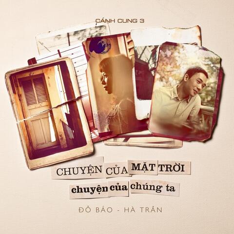 Canh Cung 3: Chuyen Cua Mat Troi Chuyen Cua Chung Ta