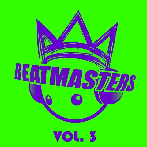 Beatmasters, Vol. 3 (F.A.M.E. Presents)