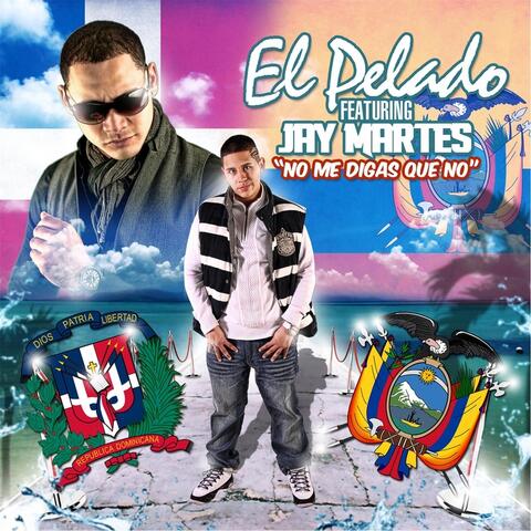 No Me Digas Que No (feat. Jay Martes)