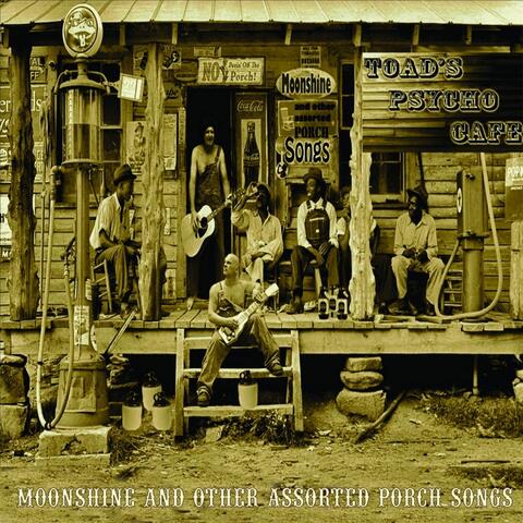 Moonshine and Other Assorted Porch Songs