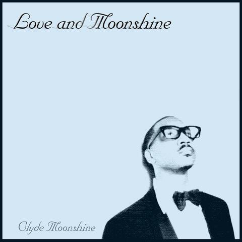 Love and Moonshine