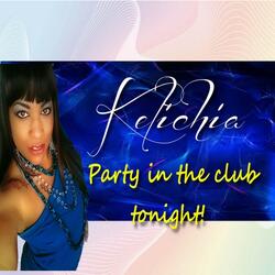 Party in the Club Tonight