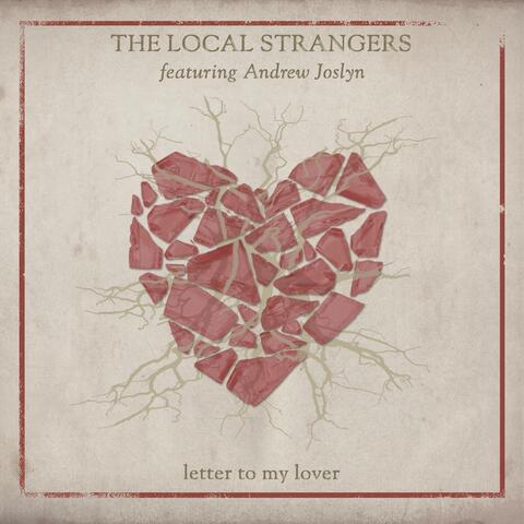 Letter to My Lover (feat. Andrew Joslyn)