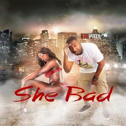 She Bad