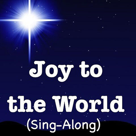Joy to the World (Sing-Along)