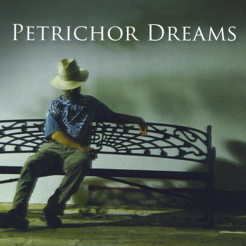 Petrichor Dreams