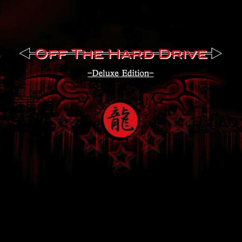 Off the Hard Drive (Deluxe Edition)