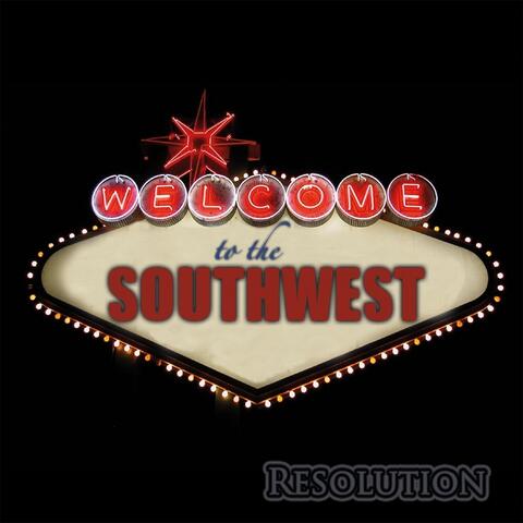 Welcome to the Southwest