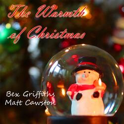 The Warmth of Christmas (feat. Matt Cawston)
