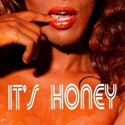 It's Honey