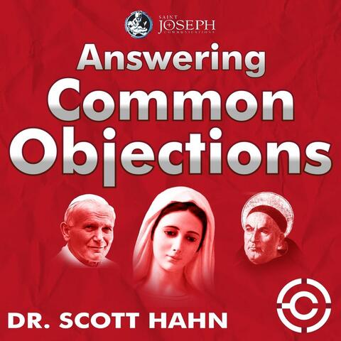 Answering Common Objections