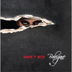 Make It Sick (Bonus Track) [feat. Andy Smith]