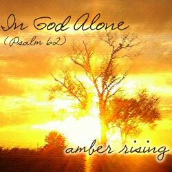 In God Alone (Psalm 62)