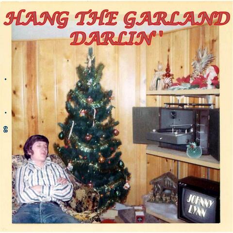 Hang the Garland Darlin'