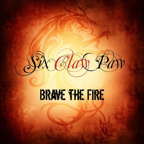 Brave the Fire