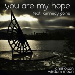 You Are My Hope (feat. Kennedy Goins)