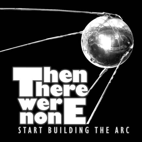 Start Building the Arc
