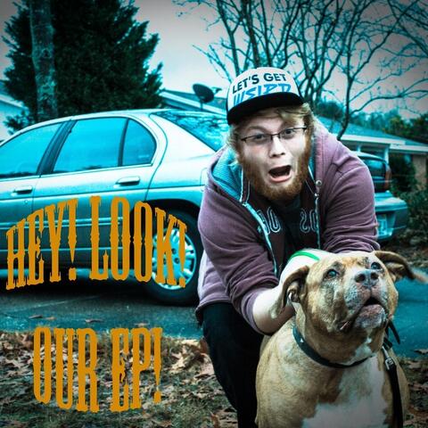 Hey! Look! Our Ep!