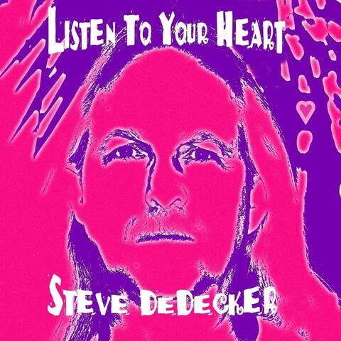 Listen to Your Heart