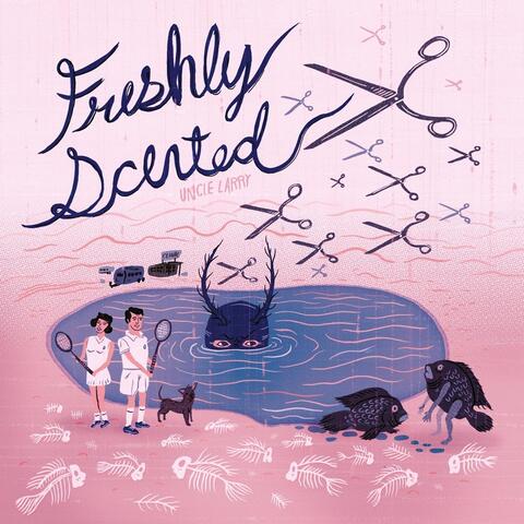 Freshly Scented