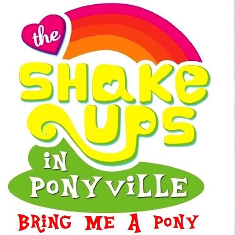 Bring Me a Pony