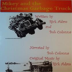 Mikey & the Christmas Garbage Truck (feat. Bob Colonna)