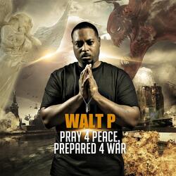 Pray 4 Peace, Prepared 4 War