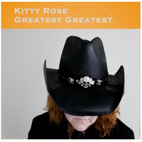 Kitty Rose Greatest Greatest