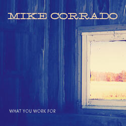 What You Work For