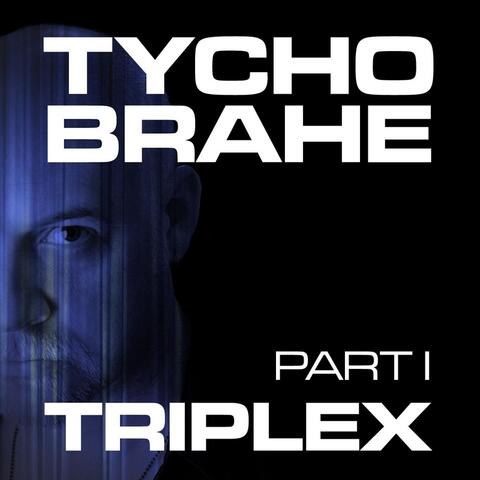 Triplex Pt. 1