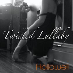 Twisted Lullaby
