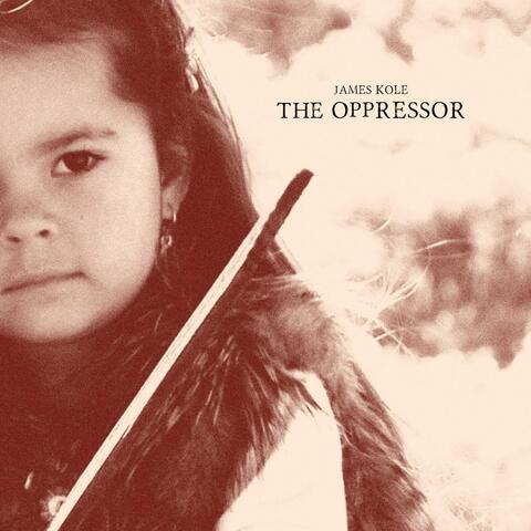 The Oppressor