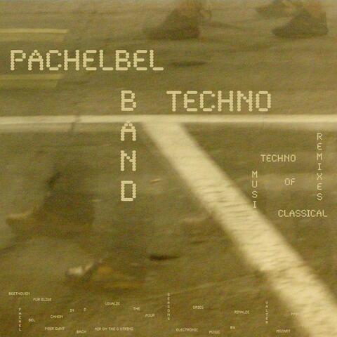Techno Classical: Pachelbel: Canon in D - Grieg: Peer Gynt - Mozart: Turkish March - Beethoven: Fur Elise - Vivaldi: The Four Seasons - Bach: Air On the G String