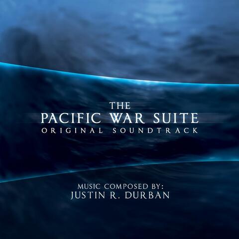 The Pacific War Suite (Original Soundtrack)