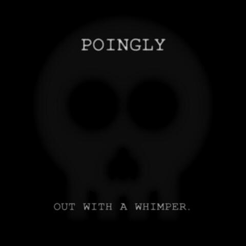 Out With a Whimper