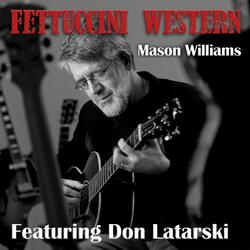 Fettuccini Western (feat. Don Latarski)