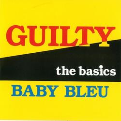 Guilty / Baby Bleu