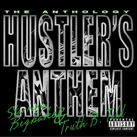 Hustler's Anthem (feat. Truth B. Told)