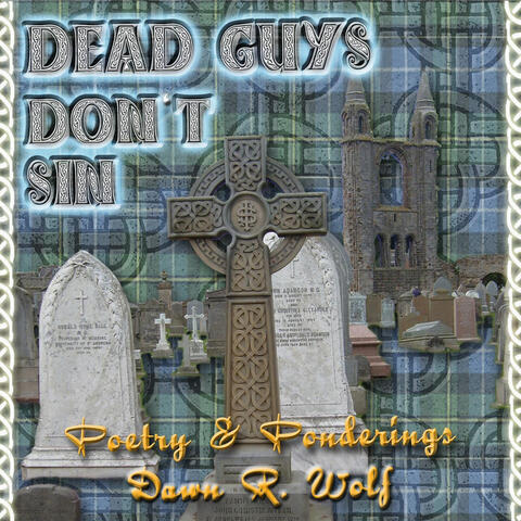 Dead Guys Don't Sin