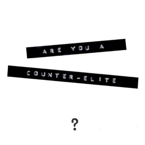 Are You a Counter-Elite?