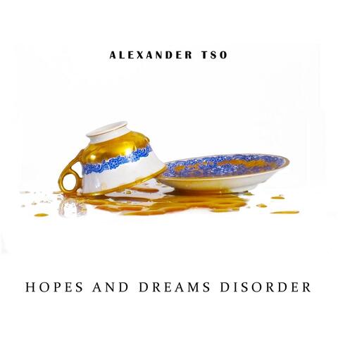 Hopes and Dreams Disorder