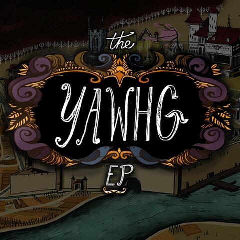 The Yawhg EP