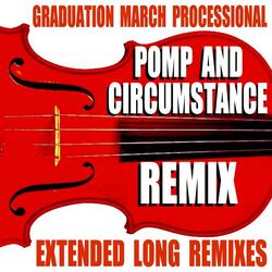 Pomp and Circumstance (Grand Finale Remix) [Extended Long Orchestral Brass Orchestra Choir Strings]