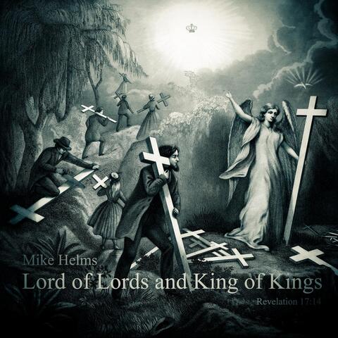 Lord of Lords and King of Kings