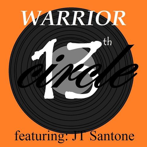 Warrior (feat. JT Santone)